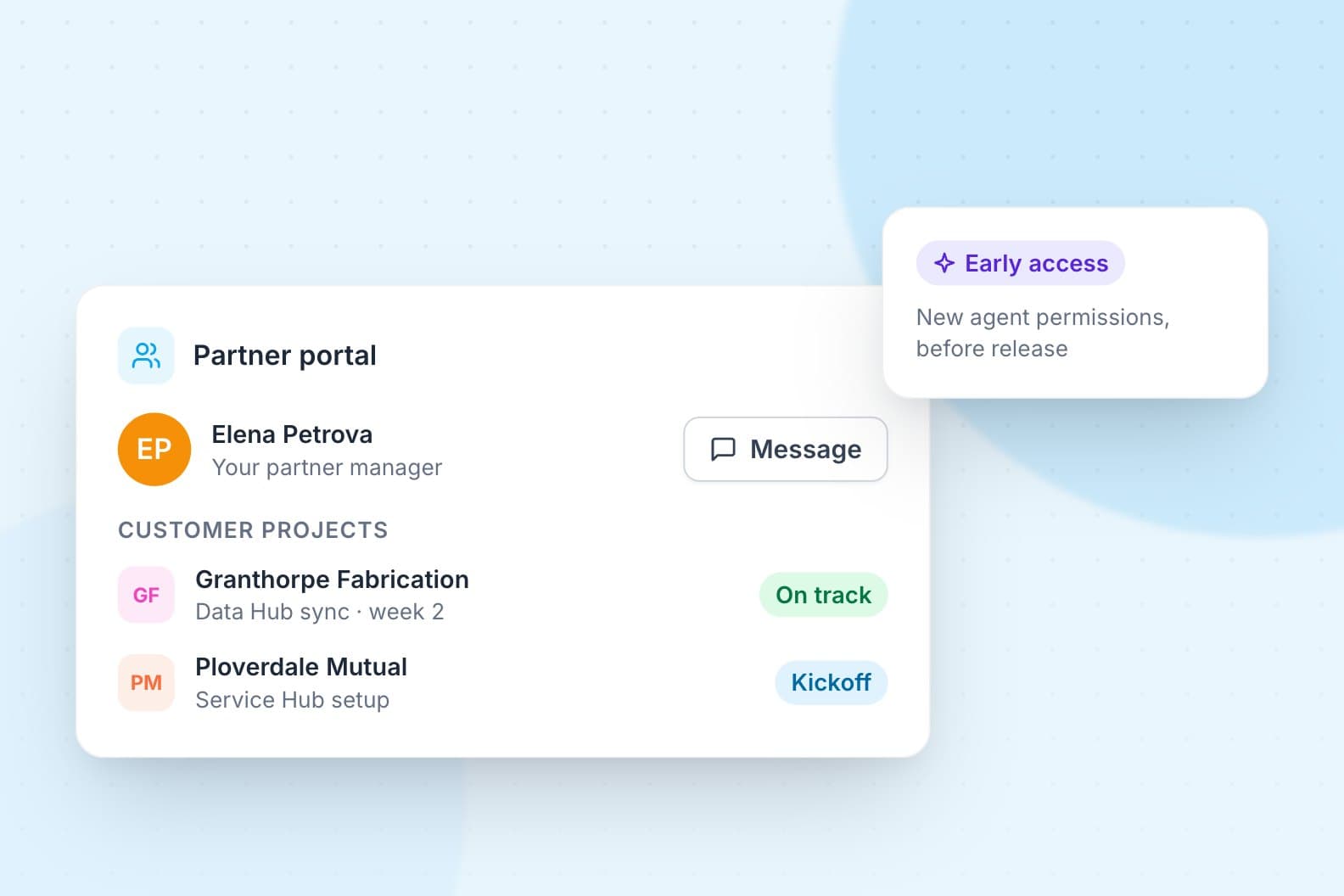 The partner portal with a partner manager, early access features and first customer projects